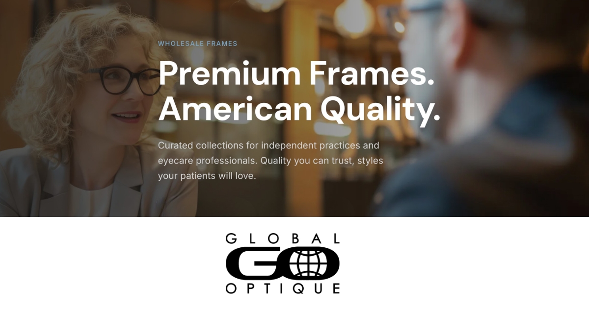 Global Optique premium eyewear collections for eyecare professionals